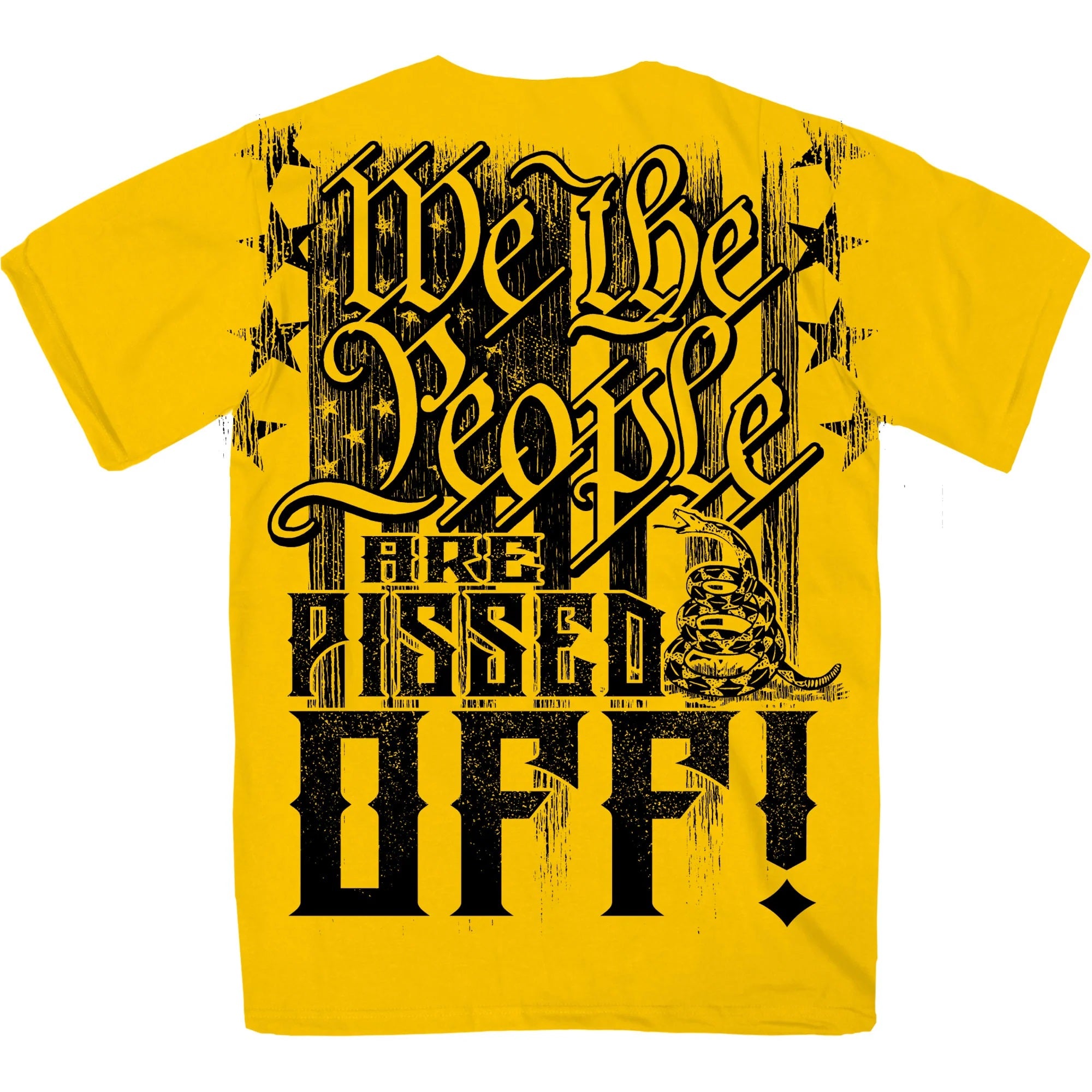 "We The People Are Pissed Off" Yellow T-Shirt