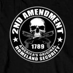 2nd Amendment - America's Original Homeland Security - Long Sleeve Skull T-Shirt