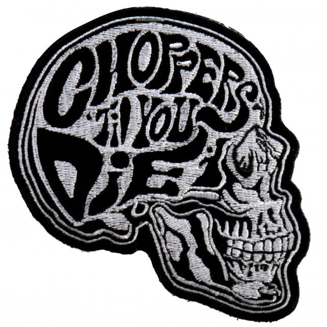 4" - Choppers 'Til You Die Patch